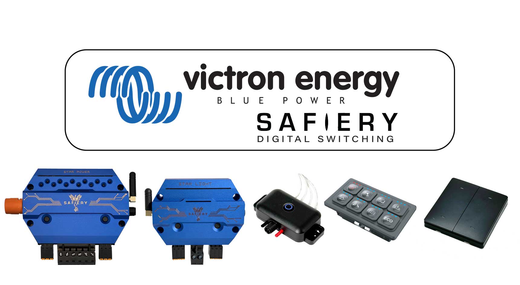 Victron Energy selects Safiery Digital Switching